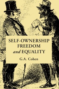 Cover Self-Ownership, Freedom, and Equality