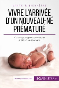 Cover Vivre l'arrivée d'un nouveau-né prématuré