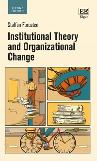 Cover Institutional Theory and Organizational Change