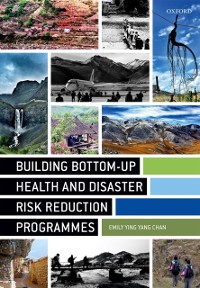 Cover Building Bottom-up Health and Disaster Risk Reduction Programmes