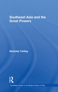 Cover Southeast Asia and the Great Powers