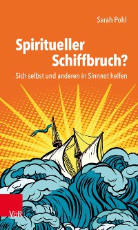 Cover Spiritueller Schiffbruch?