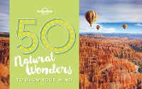 Cover 50 Natural Wonders To Blow Your Mind