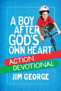 Cover Boy After God's Own Heart Action Devotional