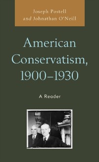 Cover American Conservatism, 1900-1930