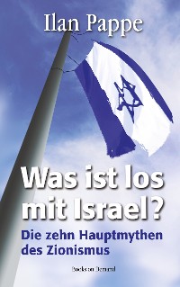 Cover Was ist los mit Israel?