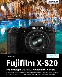 Cover Fujifilm X-S20: Für bessere Fotos von Anfang an!