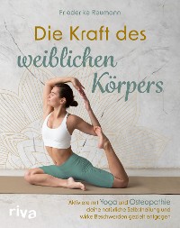 Cover Die Kraft des weiblichen Körpers