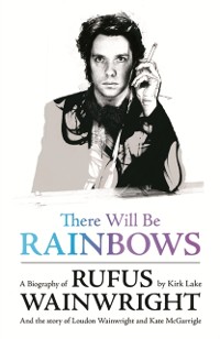 Cover There Will Be Rainbows