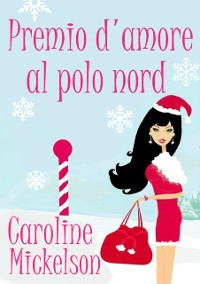 Cover Premio d'amore al Polo Nord
