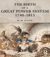 Cover Birth of a Great Power System, 1740-1815