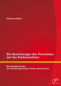 Cover Die Auswirkungen des Fernsehens auf das Kinderzeichnen: Wie beliebte Serien die Vorstellung unserer Kinder beeinflussen