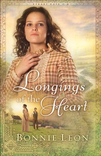 Cover Longings of the Heart (Sydney Cove Book #2)