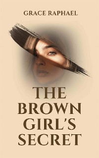 Cover The Brown Girl's Secret
