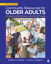 Cover Community Resources for Older Adults : Programs and Services in an Era of Change
