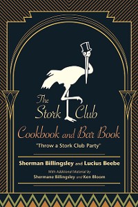 Cover The Stork Club Cook and Bar Book