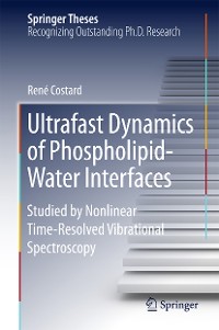 Cover Ultrafast Dynamics of Phospholipid-Water Interfaces