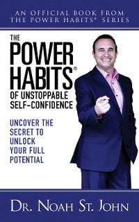 Cover The Power Habits® for Unstoppable Self-Confidence