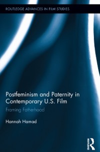 Cover Postfeminism and Paternity in Contemporary US Film