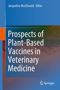 Cover Prospects of Plant-Based Vaccines in Veterinary Medicine