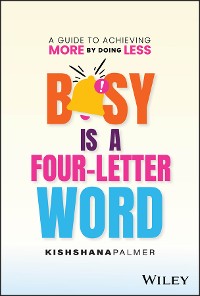 Cover Busy Is a Four-Letter Word