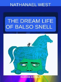 Cover The Dream Life of Balso Snell