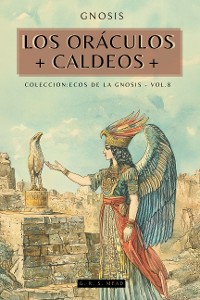 Cover Gnosis: Los Oráculos Caldeos (The Chaldæan Oracles)