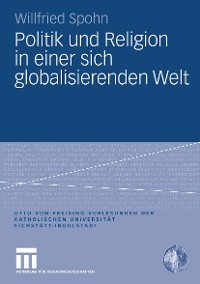 Cover Politik und Religion in einer sich globalisierenden Welt
