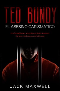 Cover Ted Bundy, el Asesino Carismático