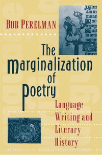Cover The Marginalization of Poetry