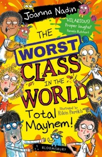 Cover The Worst Class in the World Total Mayhem!