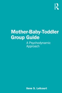 Cover Mother-Baby-Toddler Group Guide