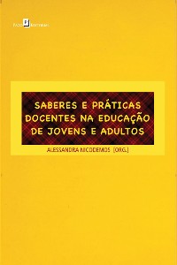 Cover Saberes e Práticas Docentes na Educação de Jovens e Adultos