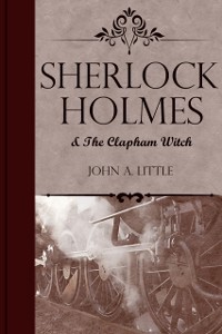 Cover Sherlock Holmes and the Clapham Witch