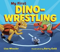 Cover My First Dino-Wrestling