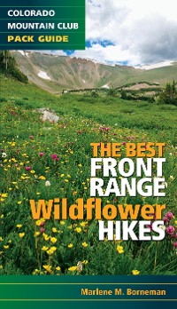 Cover The Best Front Range Wildflower Hikes