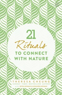 Cover 21 Rituals to Connect with Nature