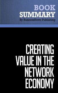 Cover Summary: Creating Value in the Network Economy