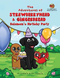 Cover The Adventures of Strawberryhead & Gingerbread-Solomon's Birthday Party