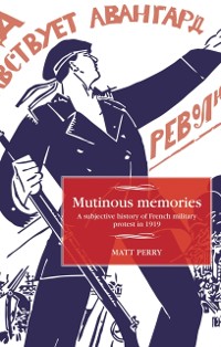 Cover Mutinous memories