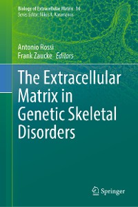 Cover The Extracellular Matrix in Genetic Skeletal Disorders