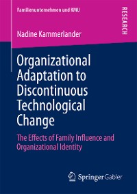 Cover Organizational Adaptation to Discontinuous Technological Change