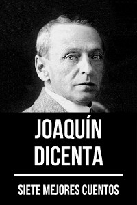 Cover 7 mejores cuentos de Joaquín Dicenta