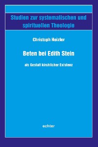 Cover Beten bei Edith Stein als Gestalt kirchlicher Existenz