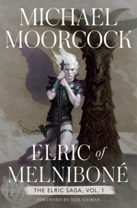 Cover Elric of Melnibone : The Elric Saga Part 1
