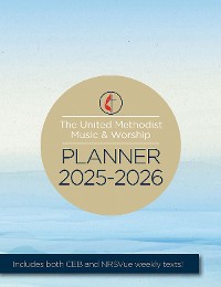 Cover The United Methodist Music & Worship Planner 2025-2026 CEB/NRSVue Edition