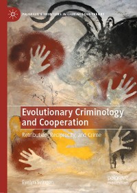 Cover Evolutionary Criminology and Cooperation