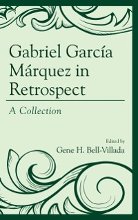 Cover Gabriel Garcia Marquez in Retrospect