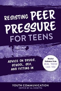 Cover Resisting Peer Pressure for Teens