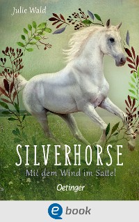 Cover Silverhorse 2. Mit dem Wind im Sattel